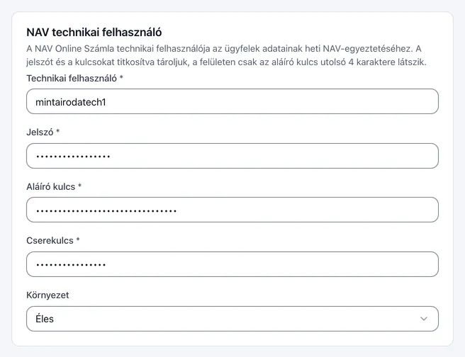 A NAV technikai felhasználó szakasz a beállításokban: felhasználónév, maszkolt jelszó, aláíró kulcs és cserekulcs, Éles környezet